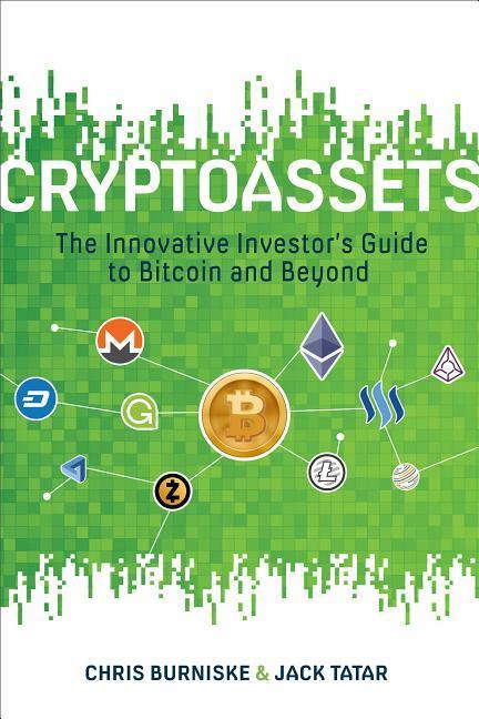 Vorderes Coverbild Cryptoassets: The Innovative Investor's Guide to Bitcoin and Beyond