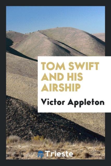 Vorderes Coverbild Tom Swift and his airship