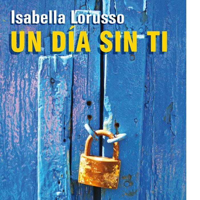 Vorderes Coverbild Un día sin ti