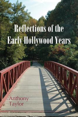 Vorderes Coverbild Reflections of the Early Hollywood Years