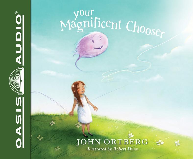 Vorderes Coverbild Your Magnificent Chooser: Teaching Kids to Make Godly Choices