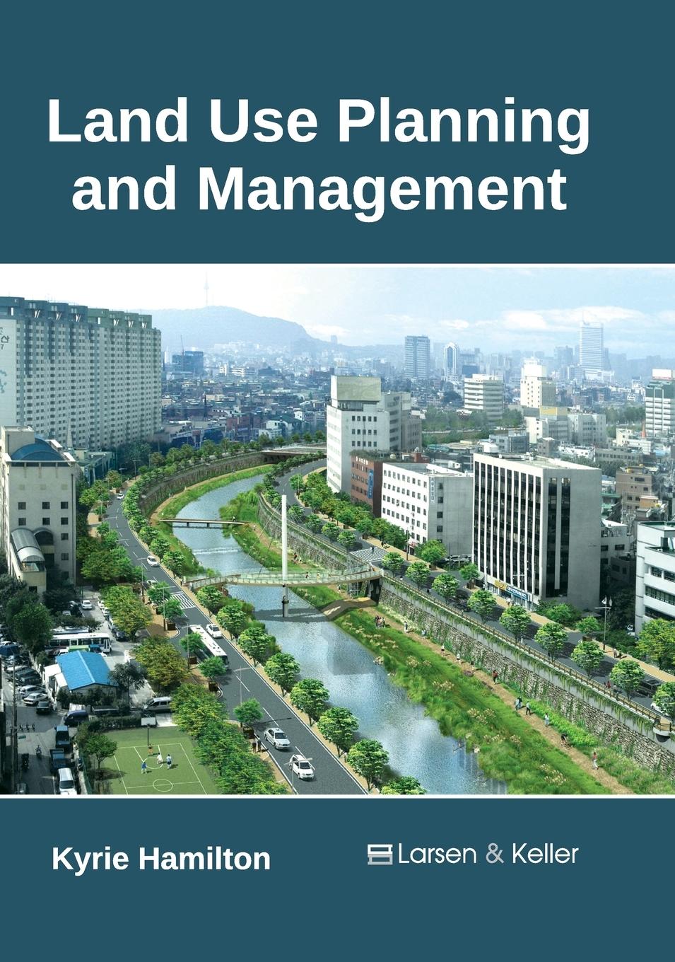 Vorderes Coverbild Land Use Planning and Management