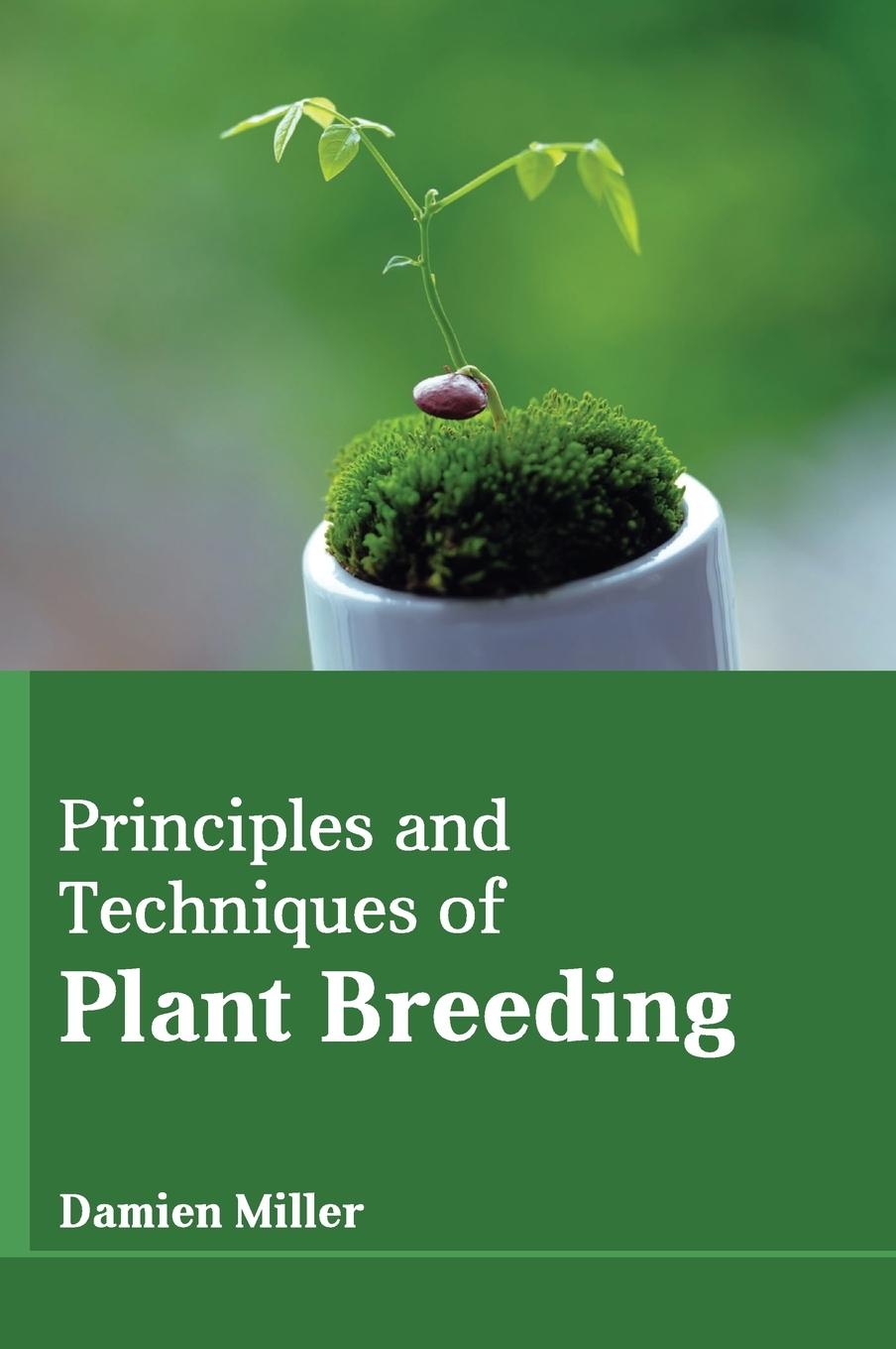 Vorderes Coverbild Principles and Techniques of Plant Breeding