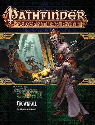 Vorderes Coverbild Pathfinder Adventure Path: Crownfall (War for the Crown 1 of 6)