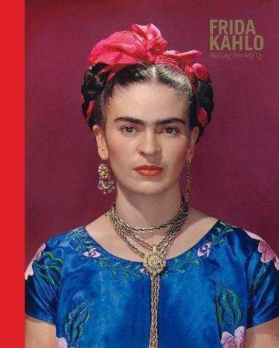 Vorderes Coverbild Frida Kahlo: Making Her Self Up