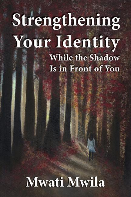 Vorderes Coverbild Strengthening Your Identity: While the Shadow Is in Front of You