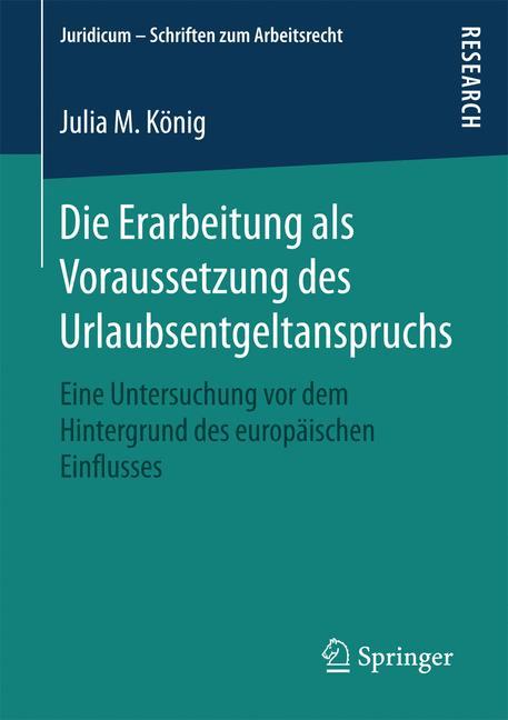 Vorderes Coverbild Die Erarbeitung als Voraussetzung des Urlaubsentgeltanspruchs