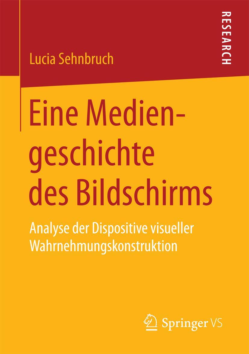 Vorderes Coverbild Eine Mediengeschichte des Bildschirms