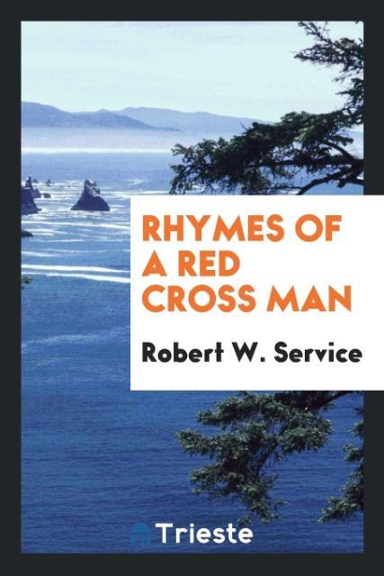 Vorderes Coverbild Rhymes of a Red Cross man