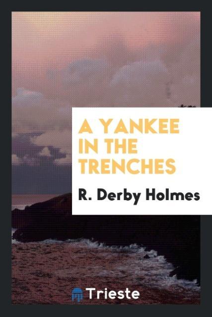 Vorderes Coverbild A Yankee in the trenches