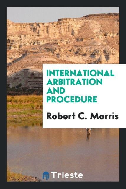 Vorderes Coverbild International arbitration and procedure