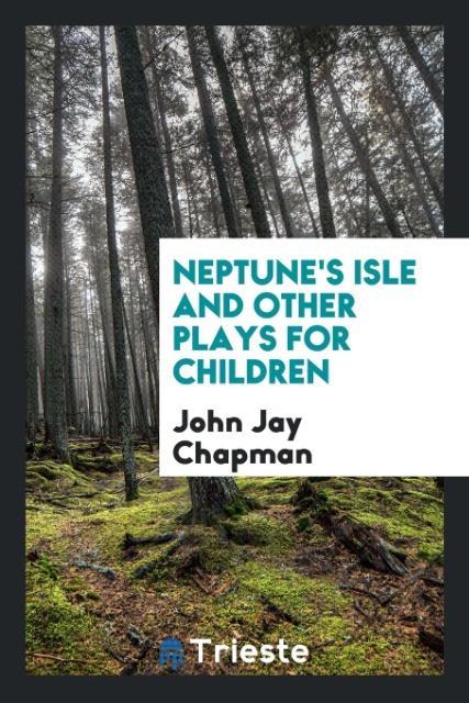Vorderes Coverbild Neptune's isle and other plays for children