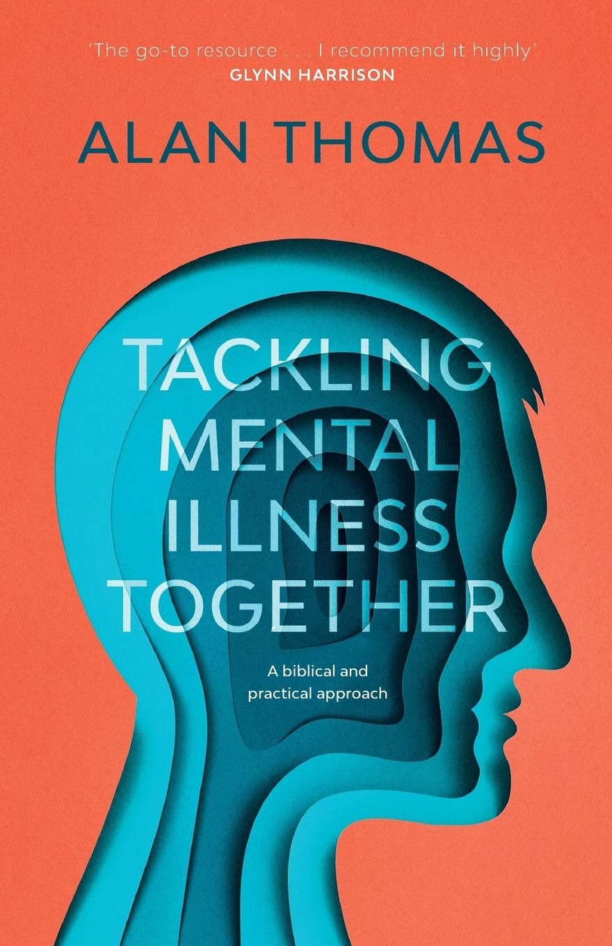 Vorderes Coverbild Tackling Mental Illness Together
