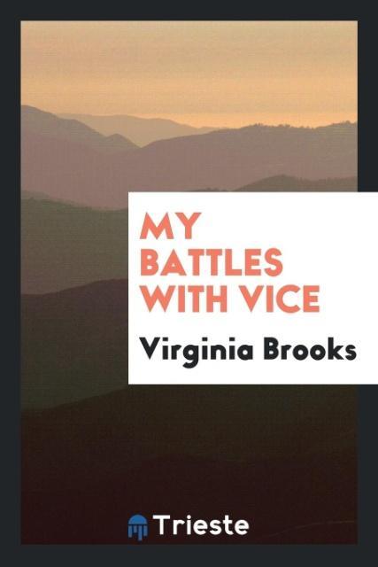 Vorderes Coverbild My battles with vice
