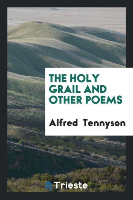 Vorderes Coverbild The Holy Grail and other poems