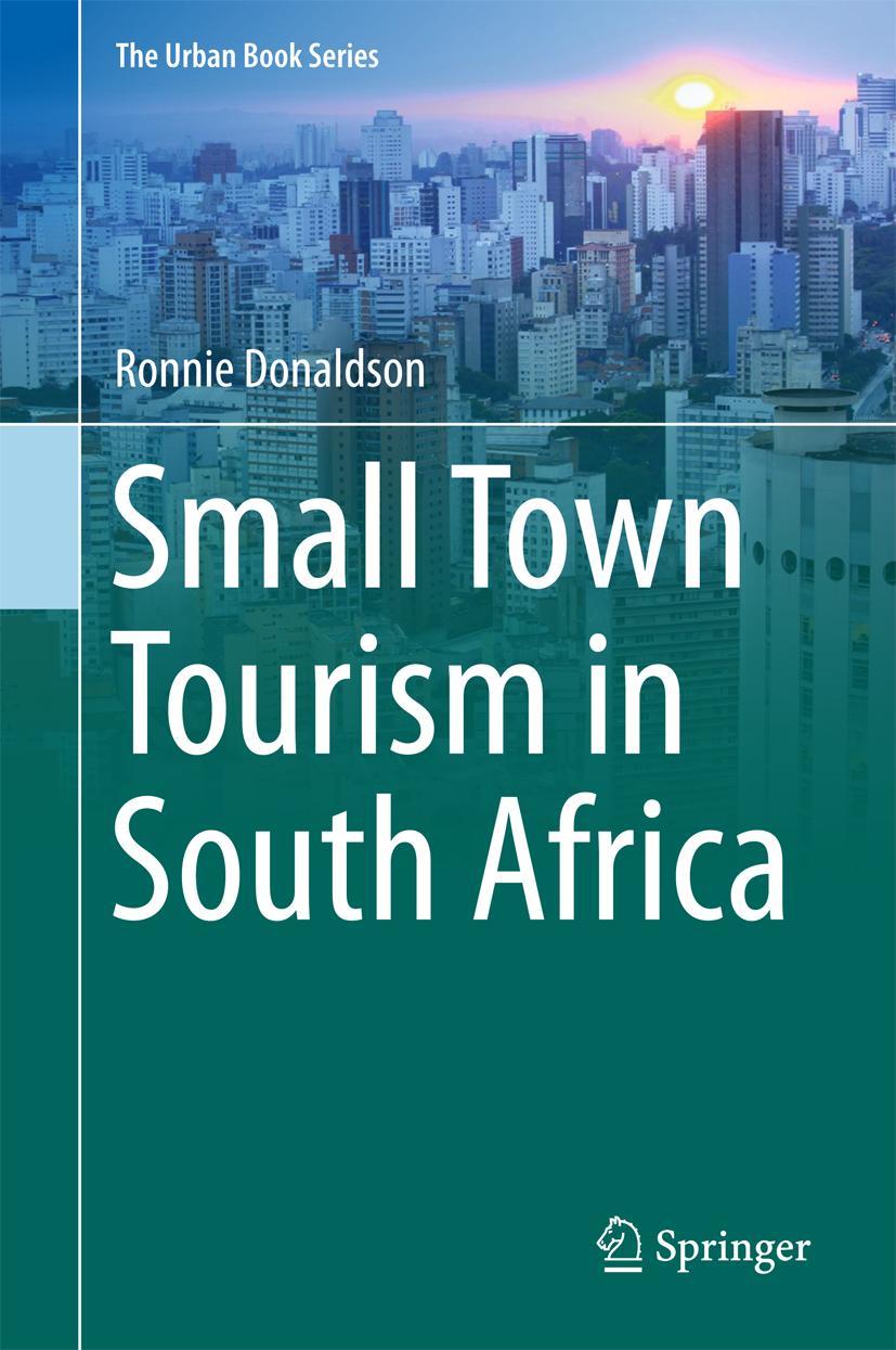 Vorderes Coverbild Small Town Tourism in South Africa