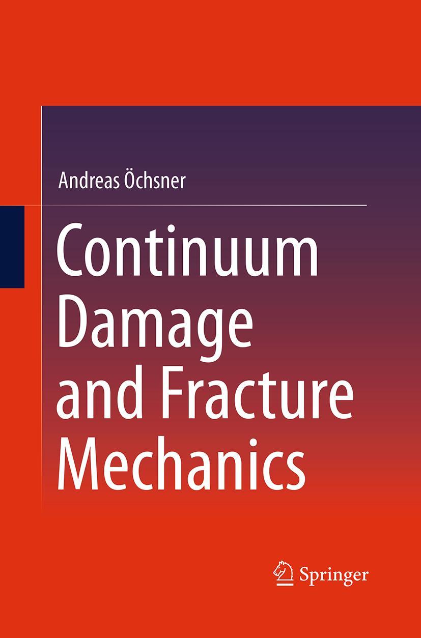 Vorderes Coverbild Continuum Damage and Fracture Mechanics