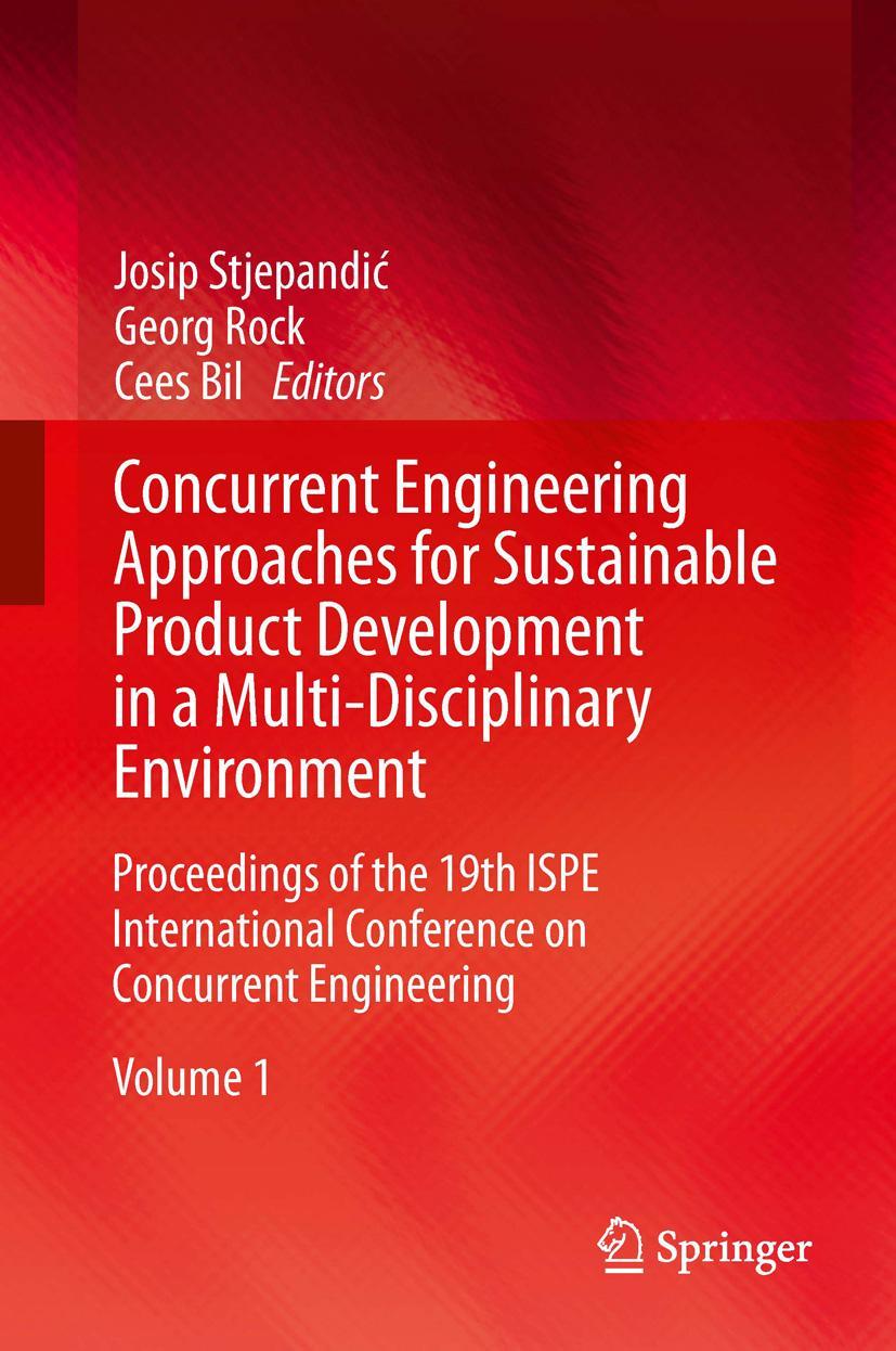 Vorderes Coverbild Concurrent Engineering Approaches for Sustainable Product Development in a Multi-Disciplinary Environment