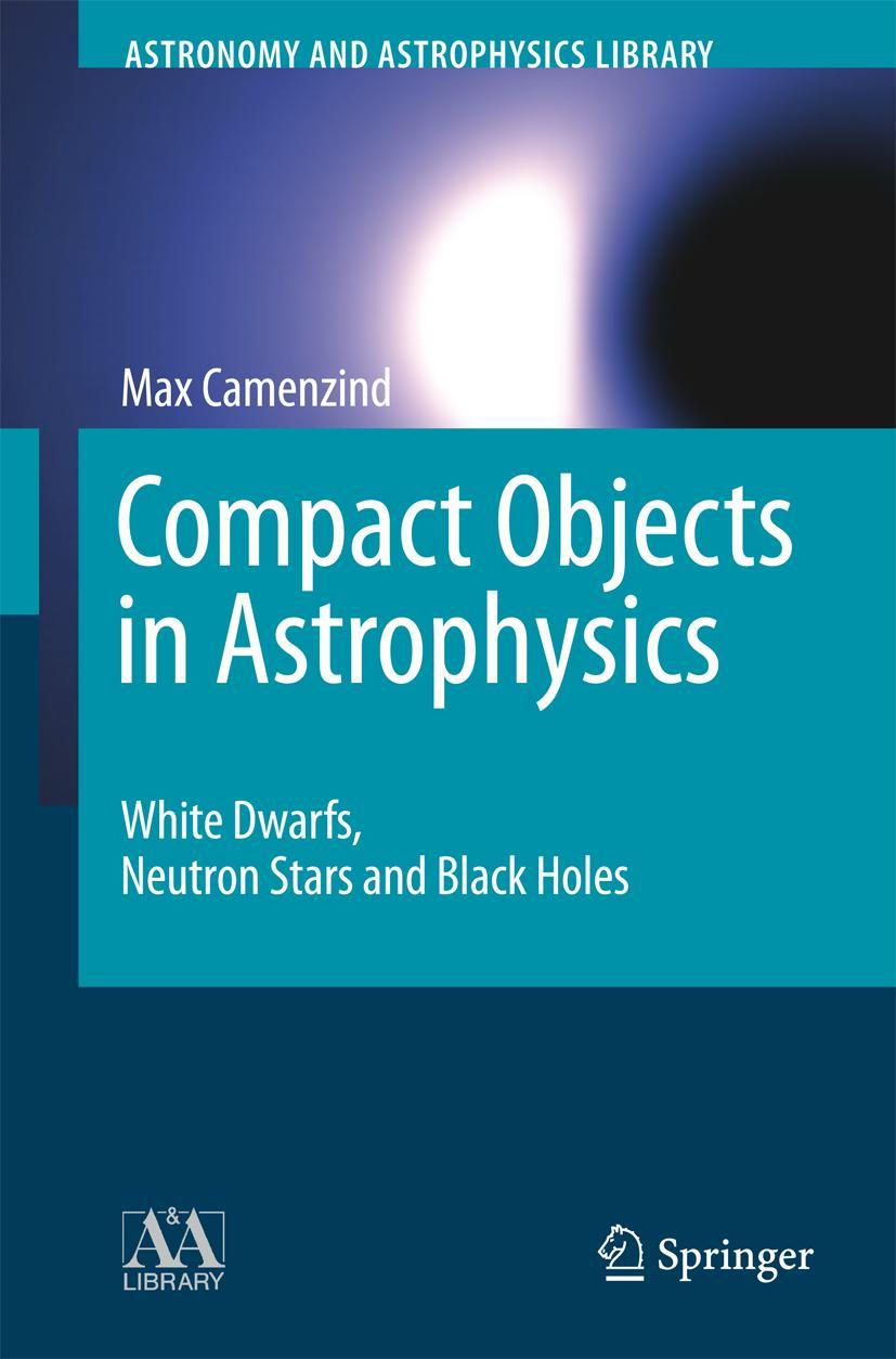 Vorderes Coverbild Compact Objects in Astrophysics