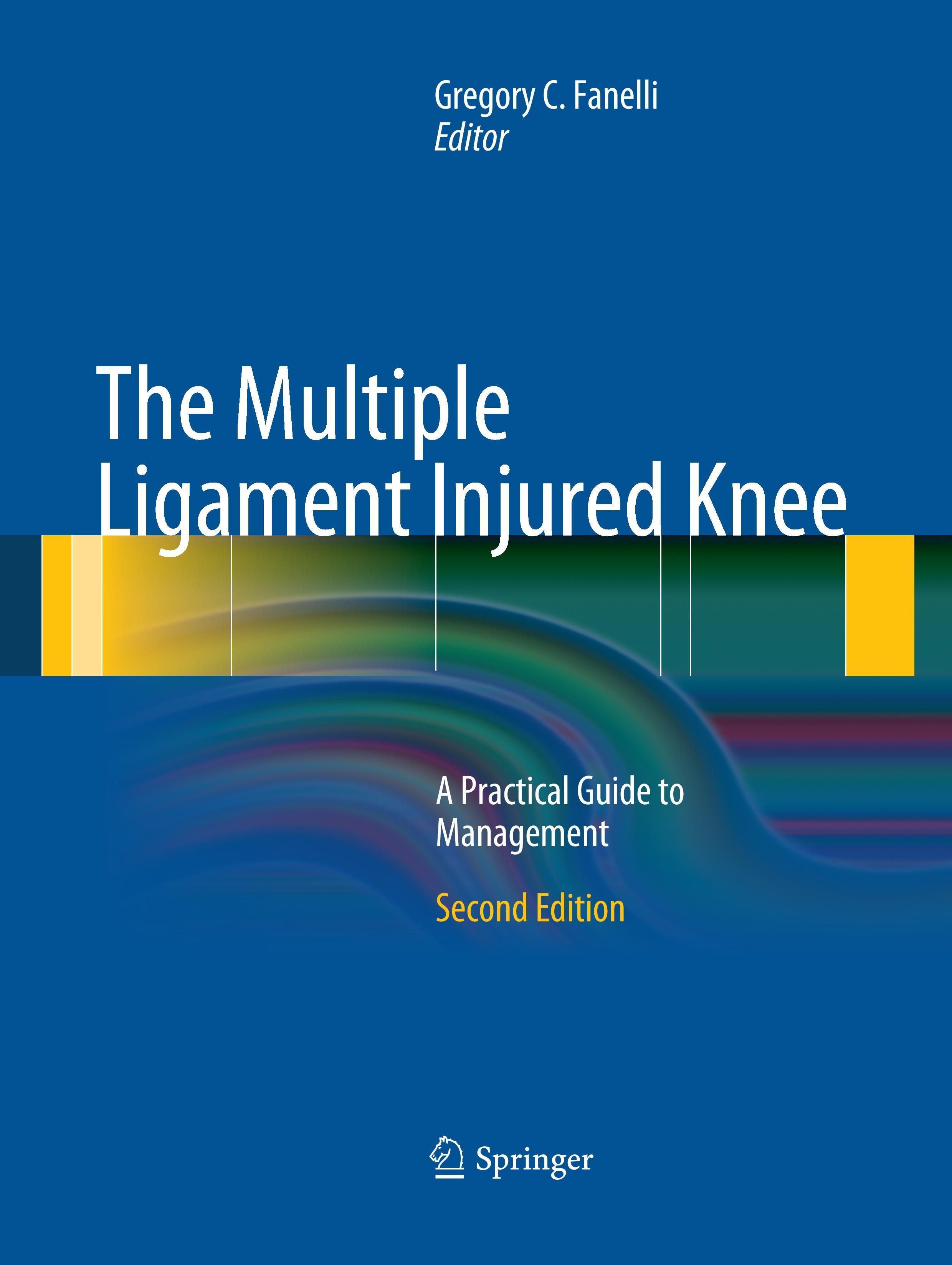 Vorderes Coverbild The Multiple Ligament Injured Knee