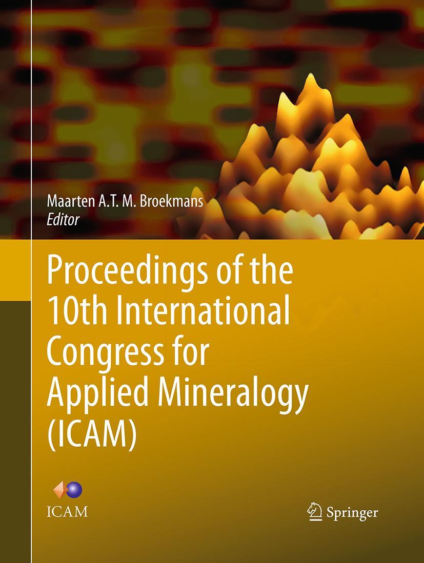 Vorderes Coverbild Proceedings of the 10th International Congress for Applied Mineralogy (ICAM)