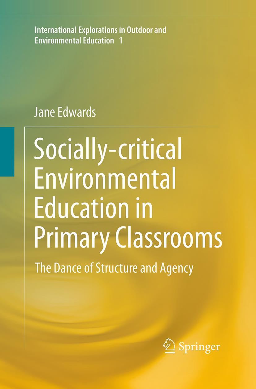 Vorderes Coverbild Socially-critical Environmental Education in Primary Classrooms