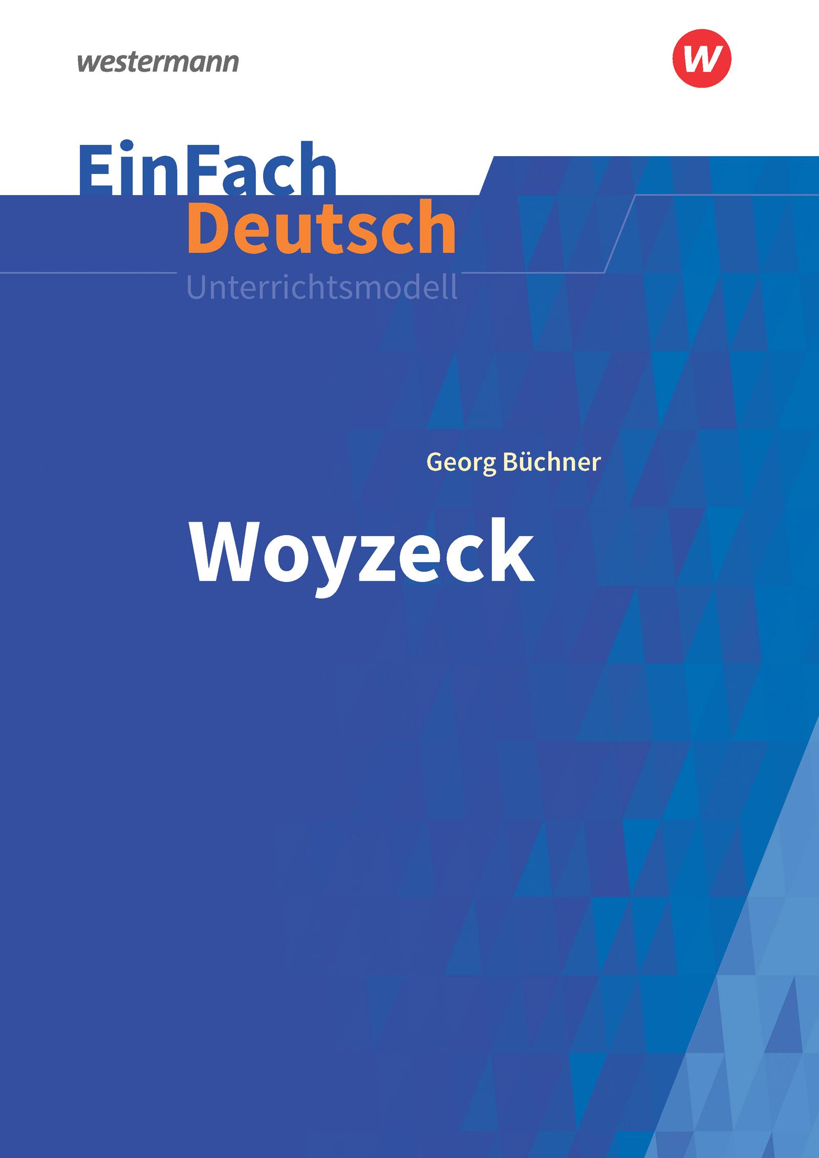 Vorderes Coverbild Woyzeck. EinFach Deutsch Unterrichtsmodelle NB