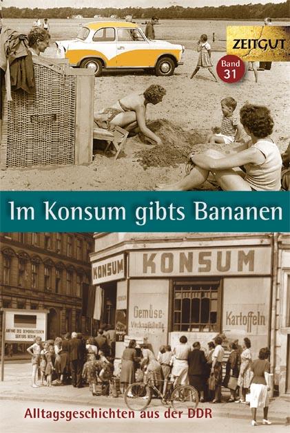 Vorderes Coverbild Im Konsum gibts Bananen