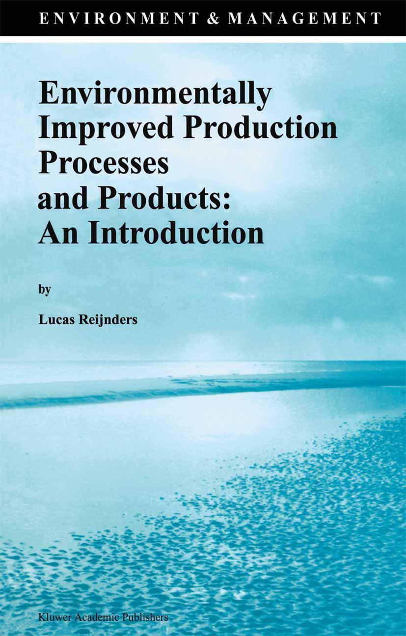 Vorderes Coverbild Environmentally Improved Production Processes and Products: An Introduction