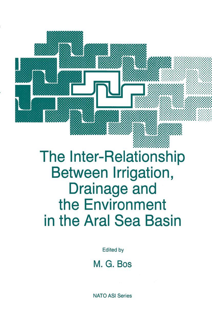Vorderes Coverbild The Inter-Relationship Between Irrigation, Drainage and the Environment in the Aral Sea Basin