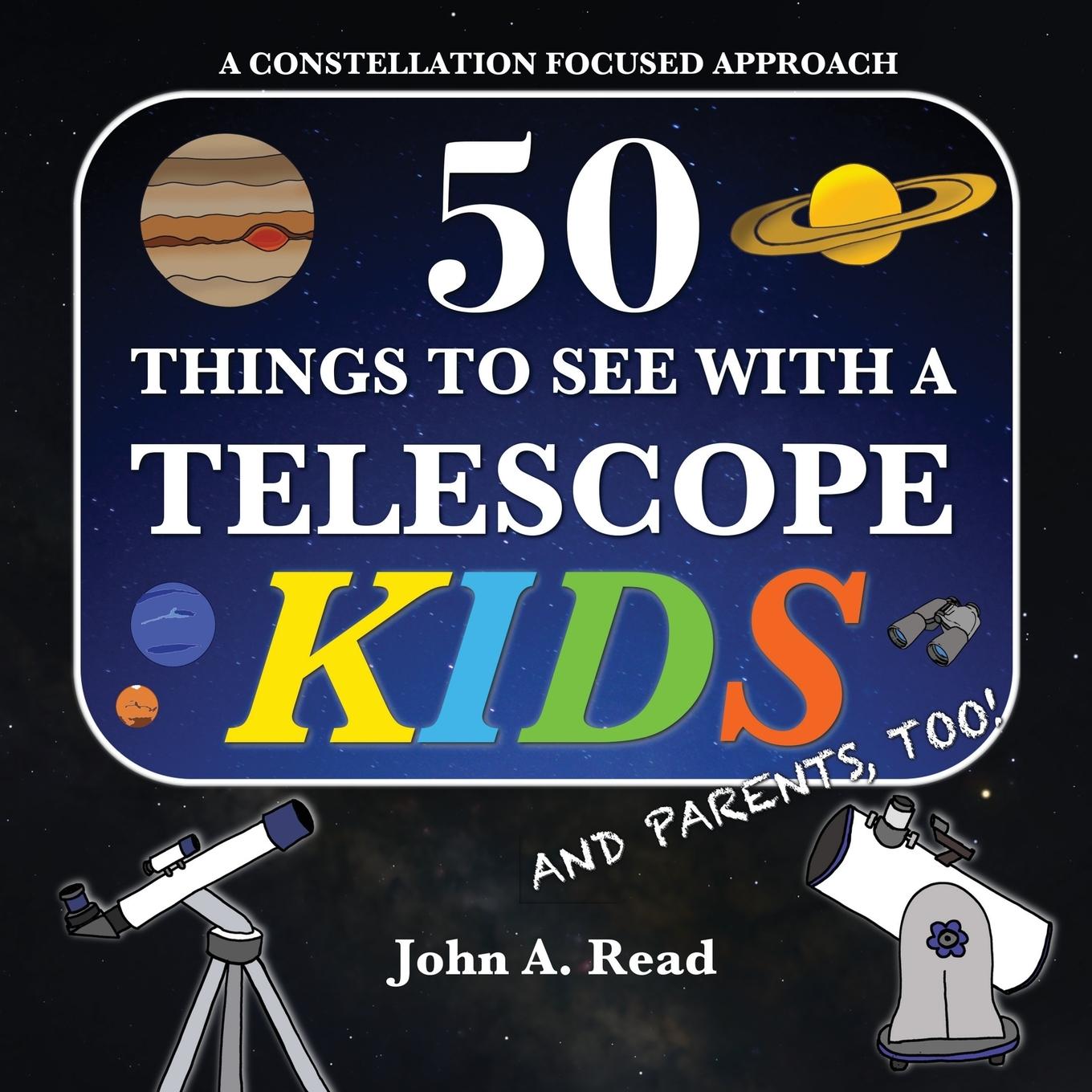 Vorderes Coverbild 50 Things To See With A Telescope - Kids