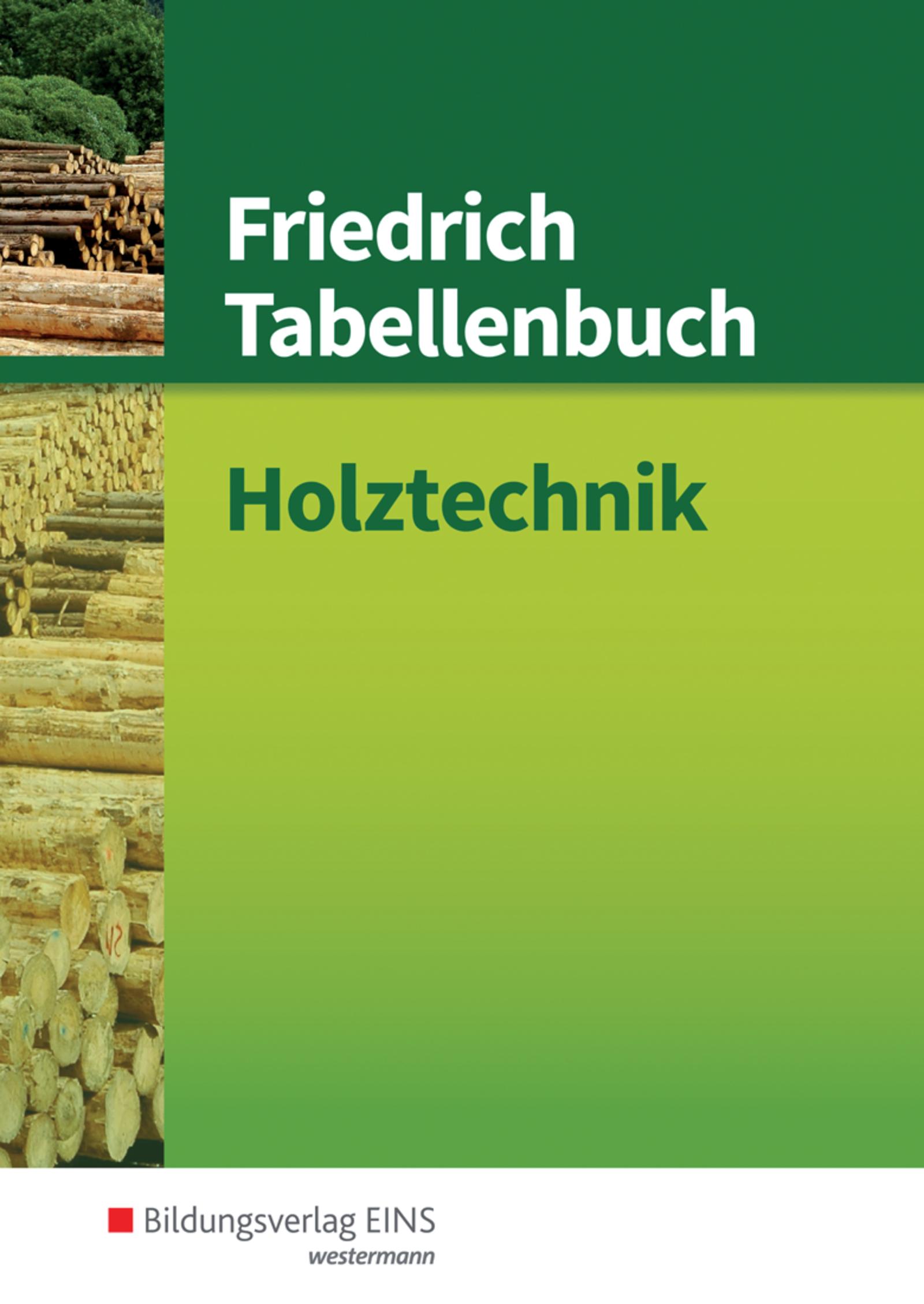 Vorderes Coverbild Friedrich Tabellenbuch Holztechnik