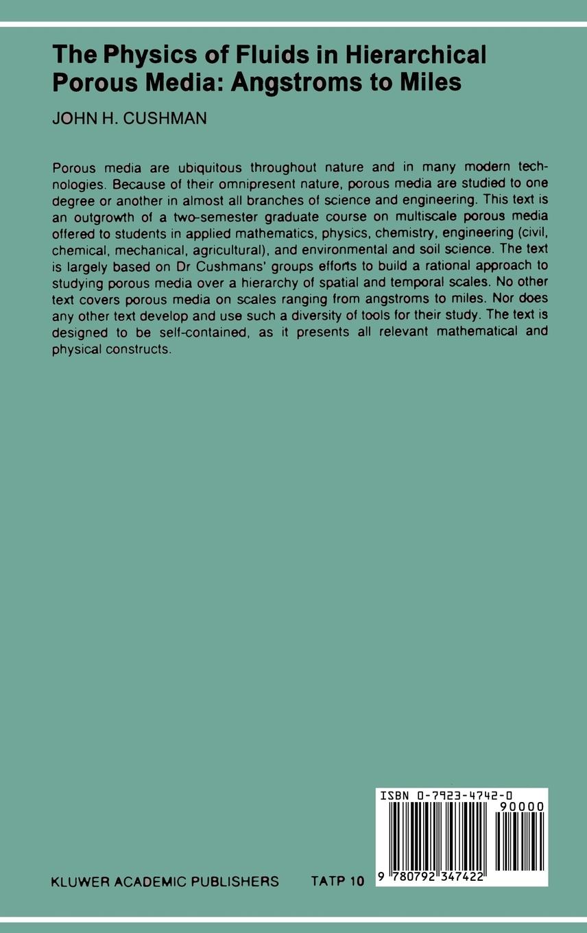 Rückseitencover The Physics of Fluids in Hierarchical Porous Media: Angstroms to Miles