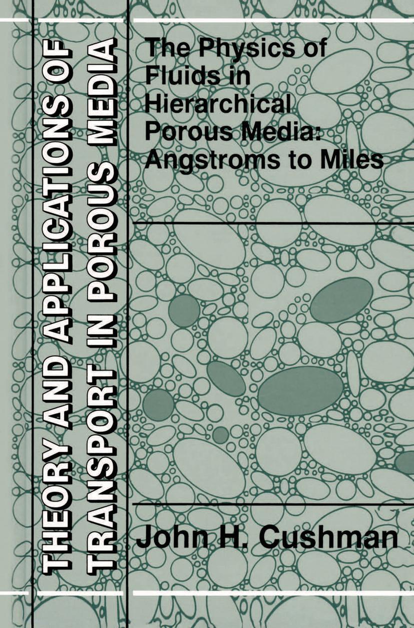 Vorderes Coverbild The Physics of Fluids in Hierarchical Porous Media: Angstroms to Miles