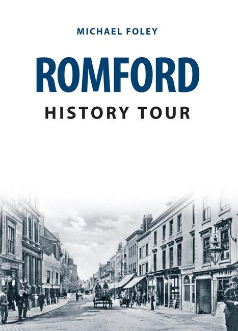 Vorderes Coverbild Romford History Tour