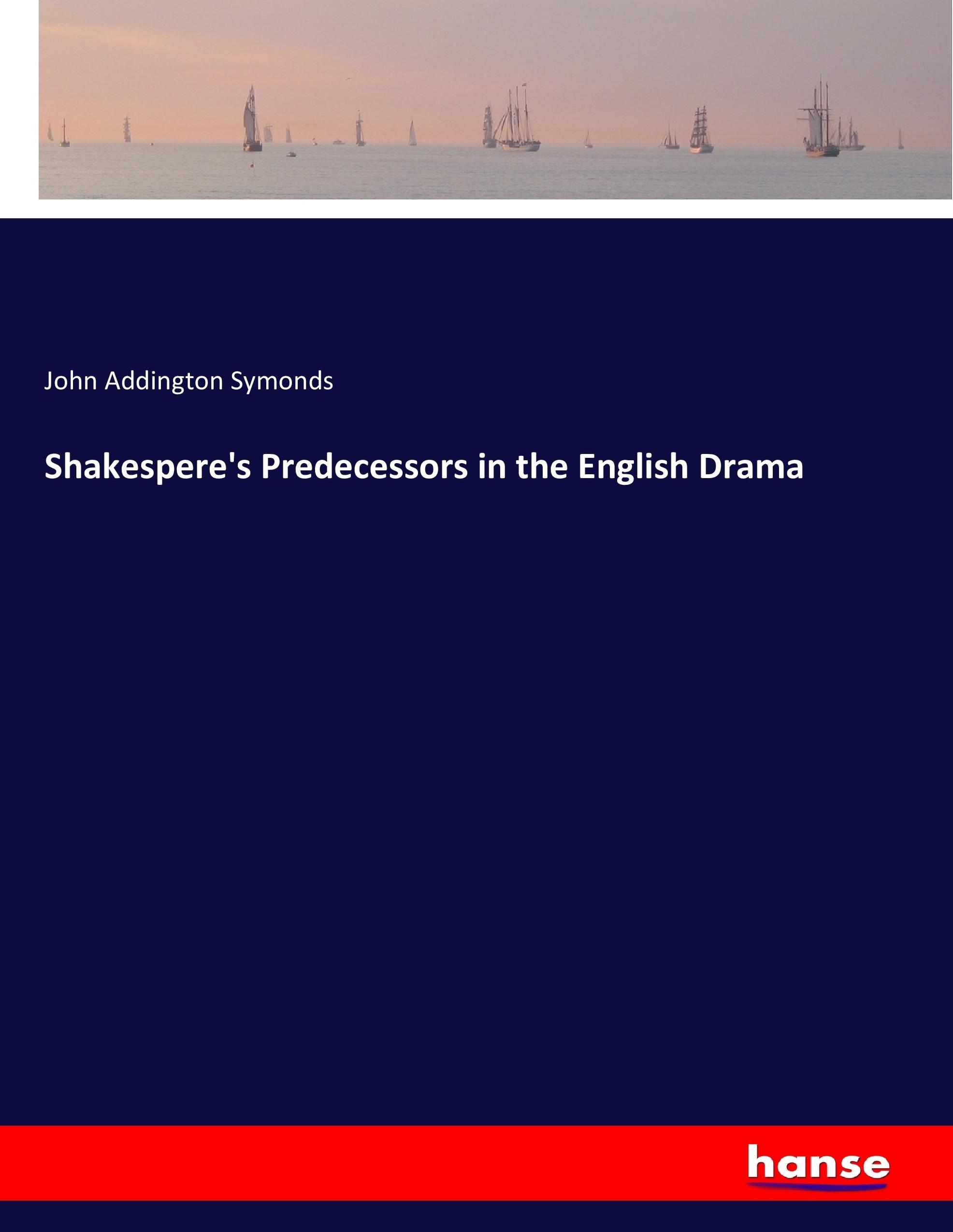 Vorderes Coverbild Shakespere's Predecessors in the English Drama