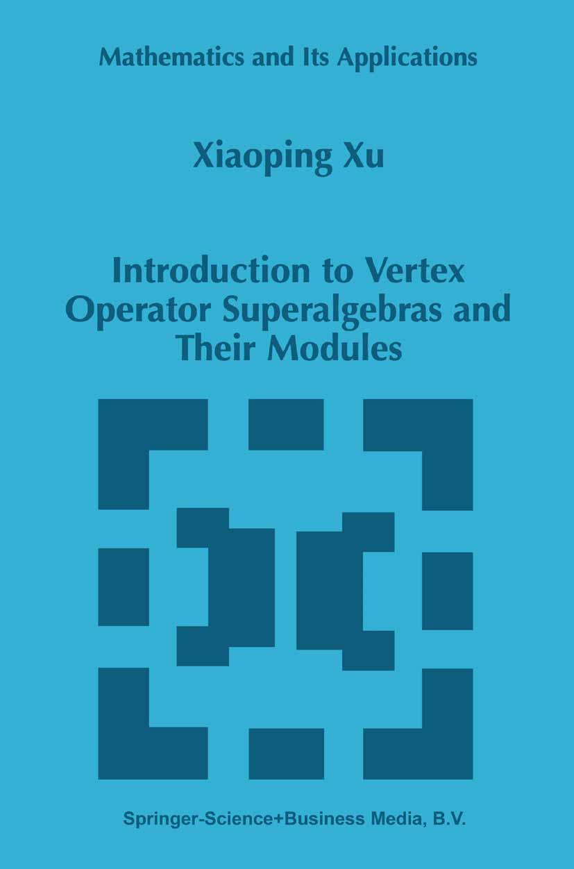 Vorderes Coverbild Introduction to Vertex Operator Superalgebras and Their Modules