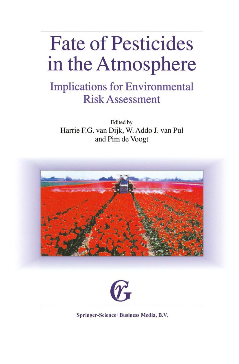 Vorderes Coverbild Fate of Pesticides in the Atmosphere: Implications for Environmental Risk Assessment