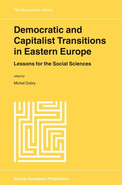 Vorderes Coverbild Democratic and Capitalist Transitions in Eastern Europe