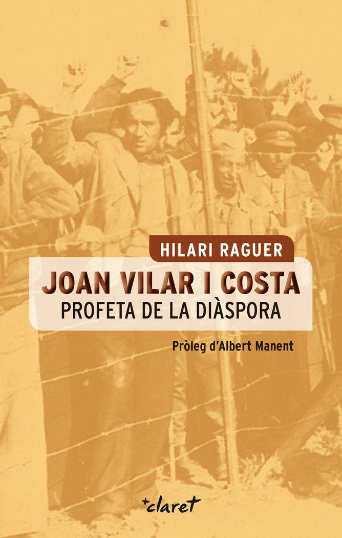 Vorderes Coverbild Joan Vilar i Costa. Profeta de la diàspora