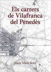 Vorderes Coverbild Els carrers de Vilafranca del Penedès