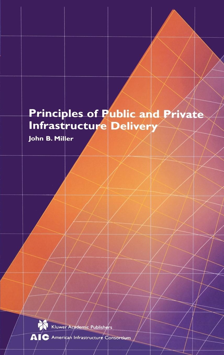 Vorderes Coverbild Principles of Public and Private Infrastructure Delivery