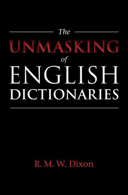 Vorderes Coverbild The Unmasking of English Dictionaries