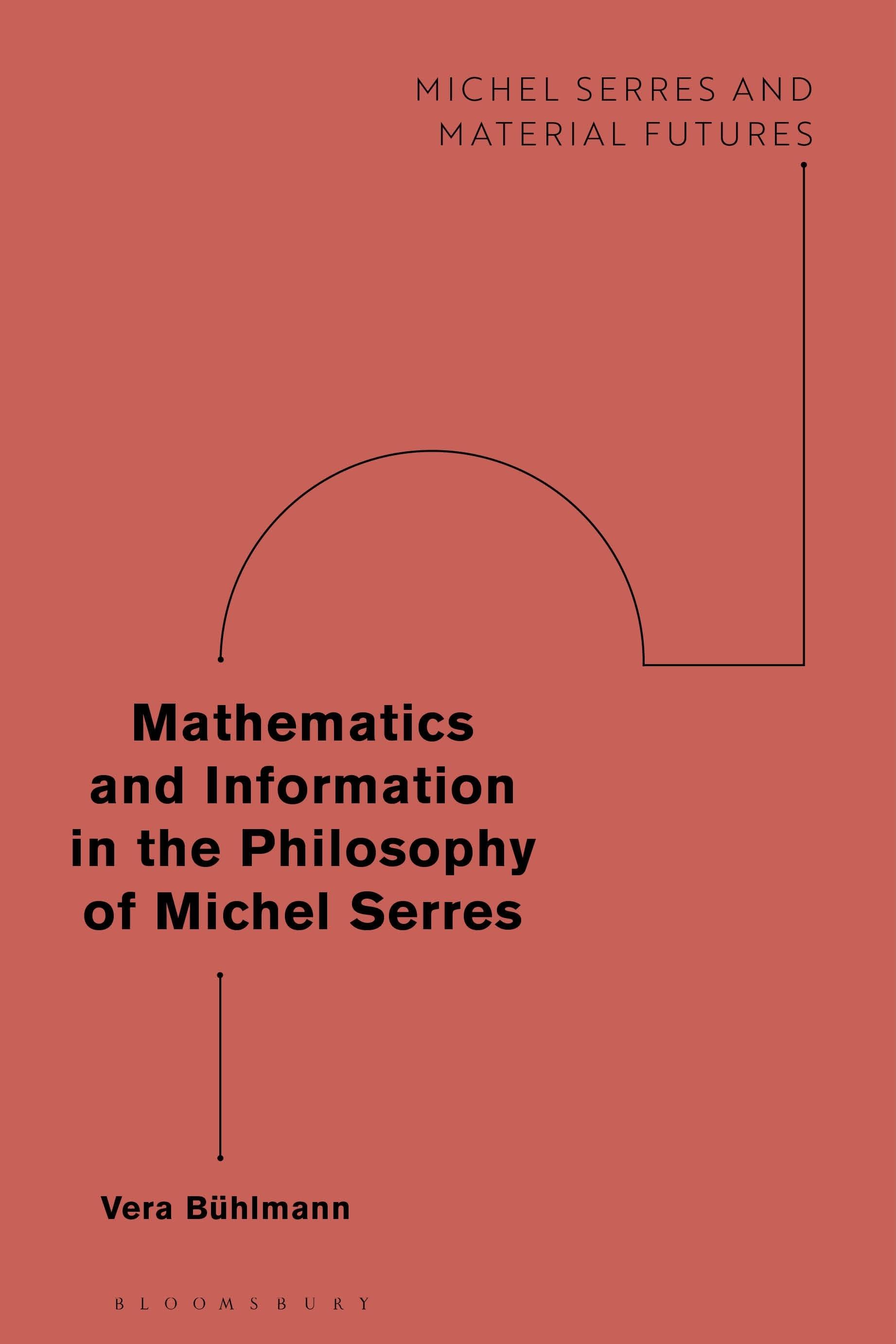 Vorderes Coverbild Mathematics and Information in the Philosophy of Michel Serres