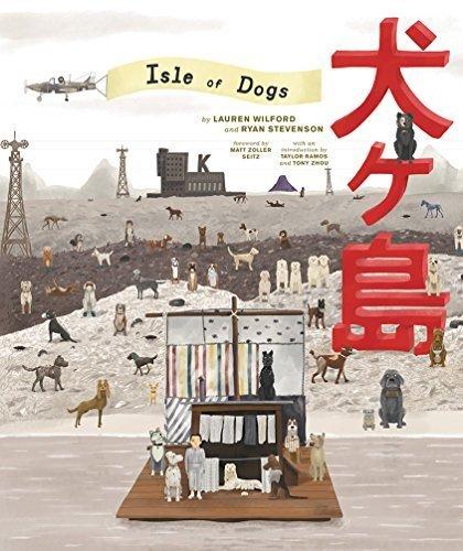 Vorderes Coverbild The Wes Anderson Collection: Isle of Dogs