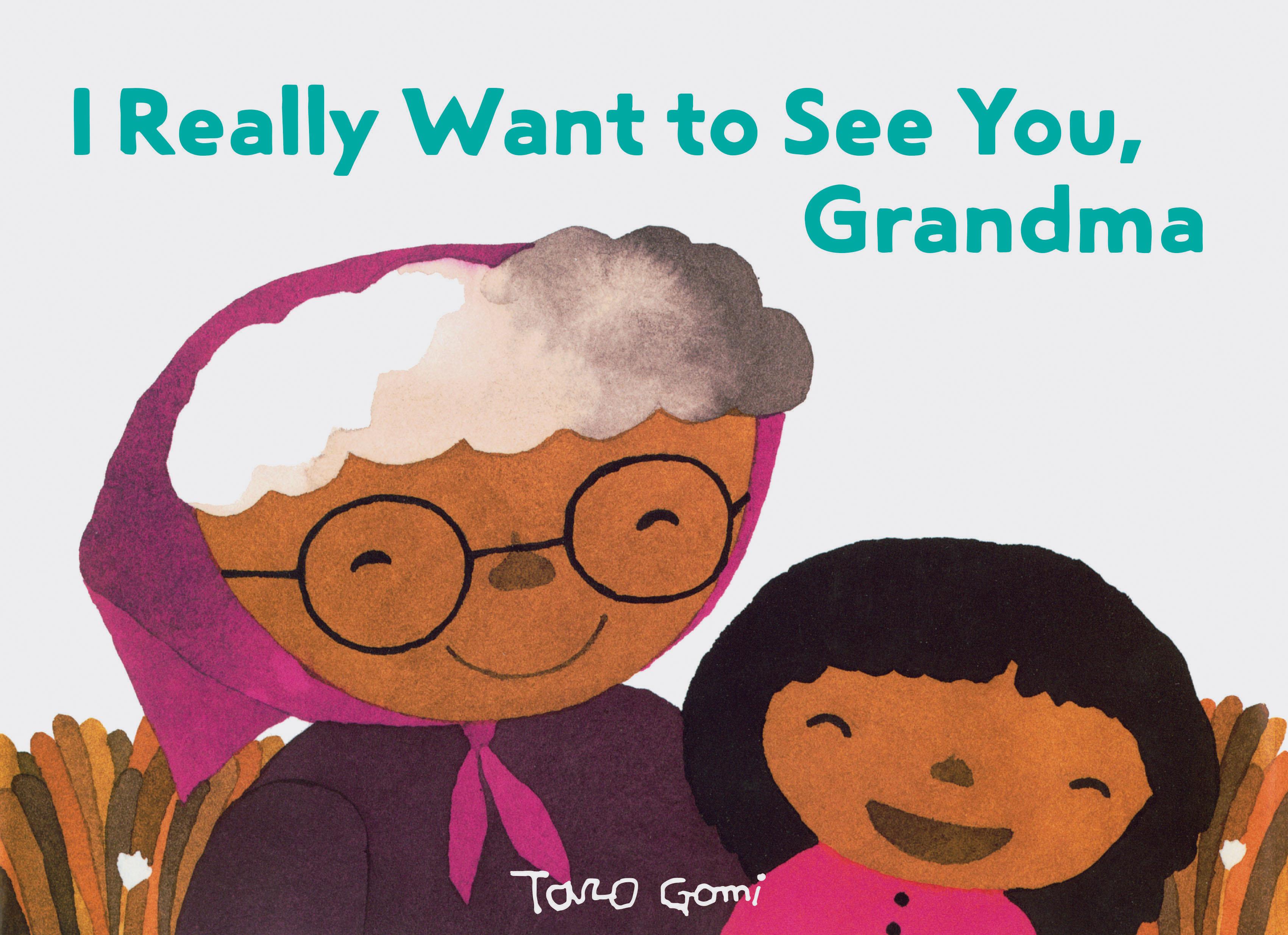 Vorderes Coverbild I Really Want to See You, Grandma