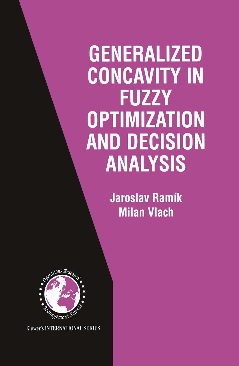 Vorderes Coverbild Generalized Concavity in Fuzzy Optimization and Decision Analysis