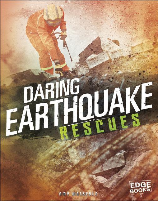 Vorderes Coverbild Daring Earthquake Rescues