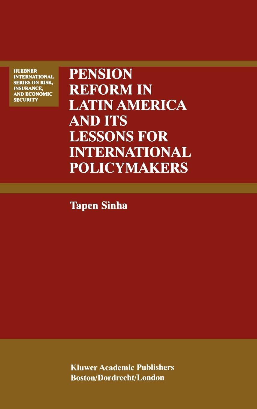 Vorderes Coverbild Pension Reform in Latin America and Its Lessons for International Policymakers