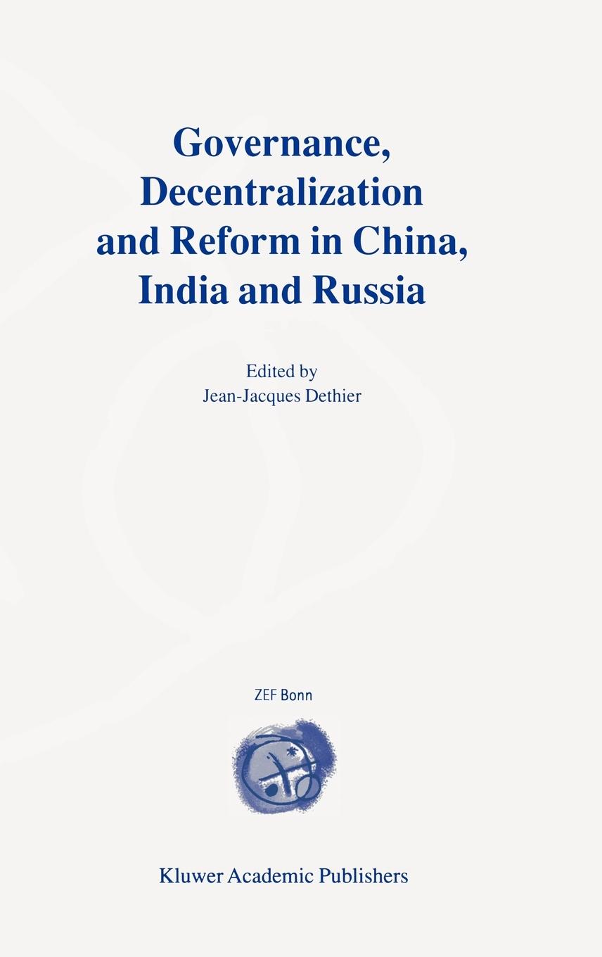 Vorderes Coverbild Governance, Decentralization and Reform in China, India and Russia